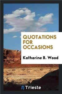 Quotations for Occasions