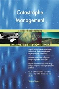 Catastrophe Management Standard Requirements