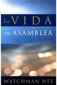La Vida de Asamblea