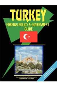 Turkey Foreign Policy and Government Guide