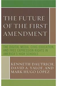 Future of the First Amendment
