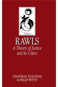 Rawls - A Theory of Justice and its Critics