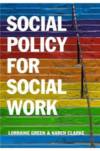 Social Policy for Social Work