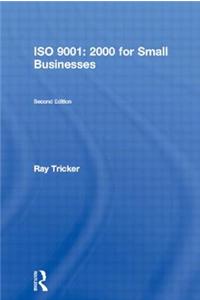 ISO 9001: 2000 for Small Businesses