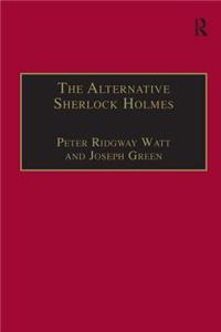 The Alternative Sherlock Holmes