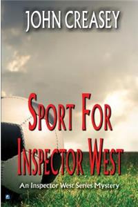 Sport for Inspector West