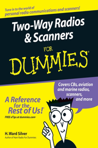 Two-Way Radios and Scanners for Dummies