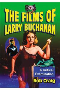 Films of Larry Buchanan