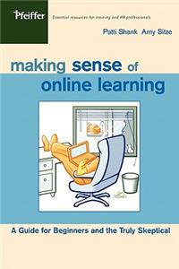 Making Sense of Online Learning: A Guide for Beginners and the Truly Skeptical