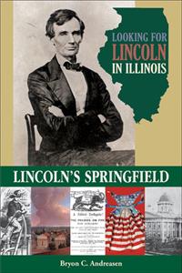 Looking for Lincoln in Illinois