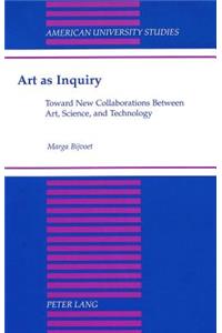 Art as Inquiry