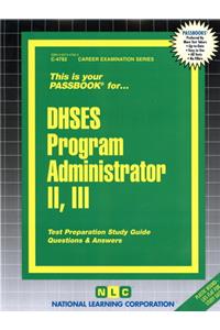 Dhses Program Administrator II, III