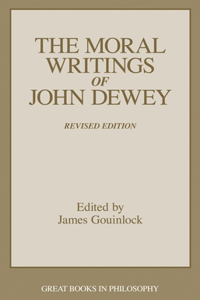 Moral Writings of John Dewey