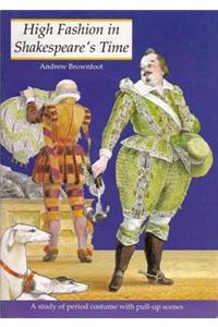 High Fashion in Shakespeare's Time