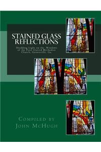 Stained Glass Reflections