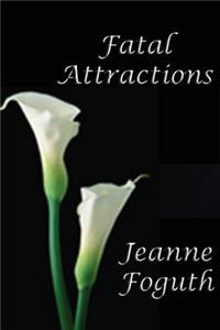 Fatal Attractions