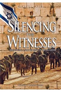 Silencing the Witnesses