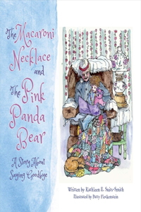 The Macaroni Necklace and The Pink Panda Bear