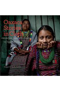 Oaxaca Stories in Cloth