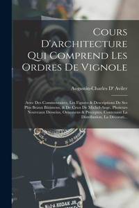 Cours D'architecture Qui Comprend Les Ordres De Vignole