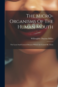 Micro-organisms Of The Human Mouth