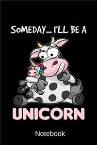 Notebook - Someday I'll be a Unicorn