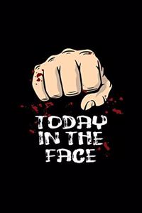 Today In The Face