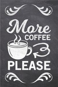 More Coffee Please