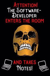 Attention - The Software Developer enters the room and takes notes