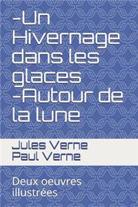 -Un Hivernage dans les glaces -Autour de la lune