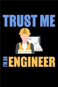 Trust Me I'm An Engineer