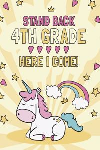 Stand Back 4th Grade Here I Come!