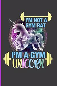 I'm Not a Gym Rat I'm a Gym Unicorn
