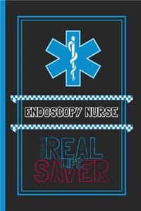 Endoscopy Nurse The Real Life Saver