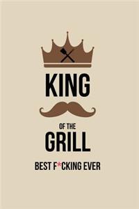 King of the Grill Best F*cking Ever