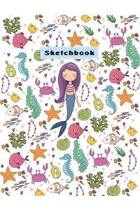 Sketchbook: Cute Mermaid and Sea Sketchbook for Girls, 110 Pages, 8.5 x 11, Large Notebook For Drawing, Sketching, Journaling, Doodling, Coloring, Designing, Pa