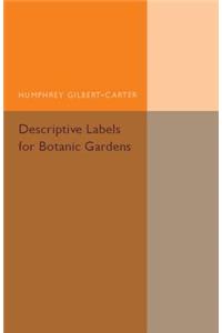 Descriptive Labels for Botanic Gardens