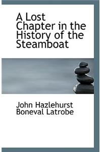 A Lost Chapter in the History of the Steamboat