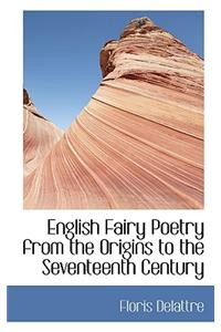 English Fairy Poetry from the Origins to the Seventeenth Century