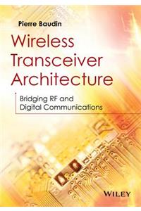 Wireless Transceiver Architecture