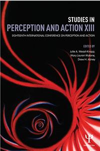 Studies in Perception and Action XIII