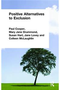 Positive Alternatives to Exclusion