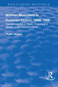 Women Musicians in Victorian Fiction, 1860-1900