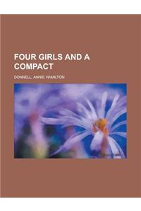 Four Girls and a Compact