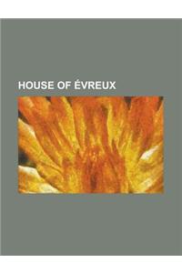 House of Evreux
