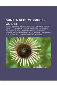 Sun Ra Albums (Music Guide)