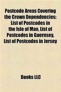 Postcode Areas Covering the Crown Dependencies