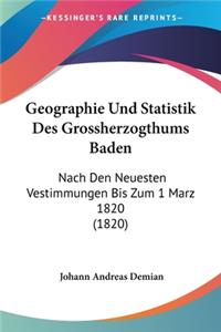 Geographie Und Statistik Des Grossherzogthums Baden