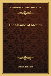 The Shame of Motley