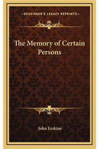 The Memory of Certain Persons